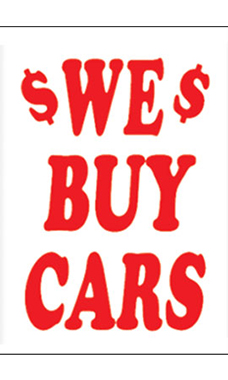 Jumbo Under The Hood Sign - "We Buy Cars"