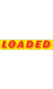 Rectangular Slogan Windshield Sticker - Red/Yellow - "Loaded"
