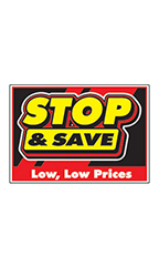 Curb Display Sign - "Stop And Save"