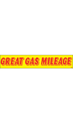 Rectangular Slogan Windshield Sticker - Red/Yellow - "Great Gas Mileage"