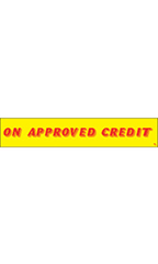Rectangular Slogan Windshield Sticker - Red/Yellow - "On Approved Credit"