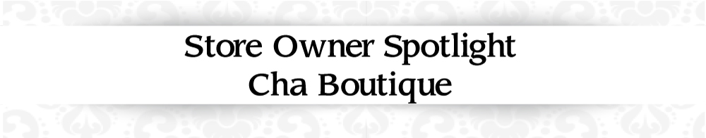 Cha Boutique Store Supply Warehouse