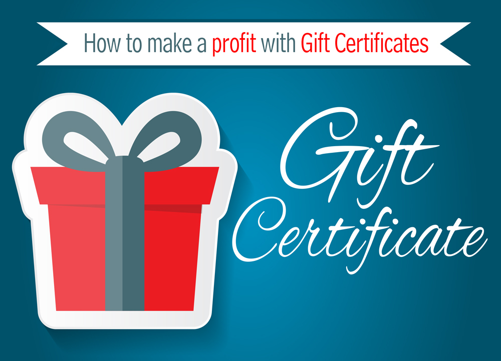 How to Make a Profit with Gift Certificates