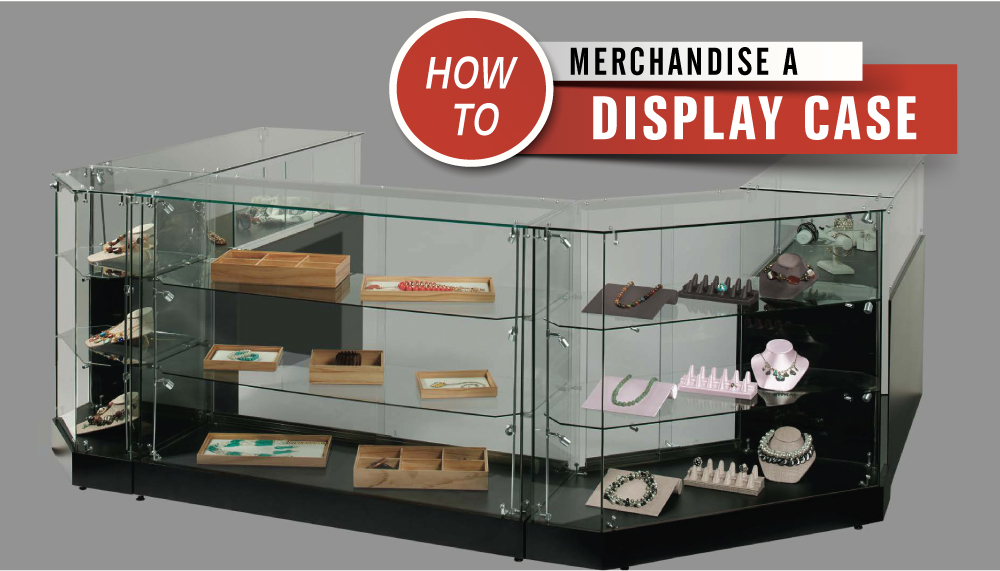 Merchandising a Display Case 