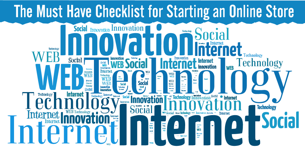 The Must Have Checklist for Starting an Online Store