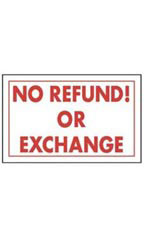 No Refund! Or Exchange Policy Sign Card