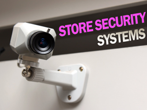 Store Security Systems 