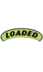 Arch Windshield Slogan Sticker - Black/Neon Green - "Loaded"