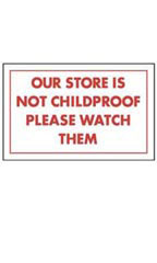 Our Store Is Not Childproof Please Watch Them Policy Sign Card