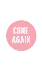 Pink Come Again Stickers